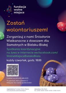 Powiększ zdjęcie: Plakat zachęcający do zostania wolontariuszem akcji Bielskie Śniadanie Wielkanocne dla Samotnych z dowozem