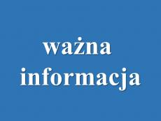 Powiększ zdjęcie: Ważna informacja